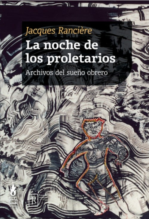 NOCHE DE LOS PROLETARIOS, LA (NE) | JACQUES RANCIERE