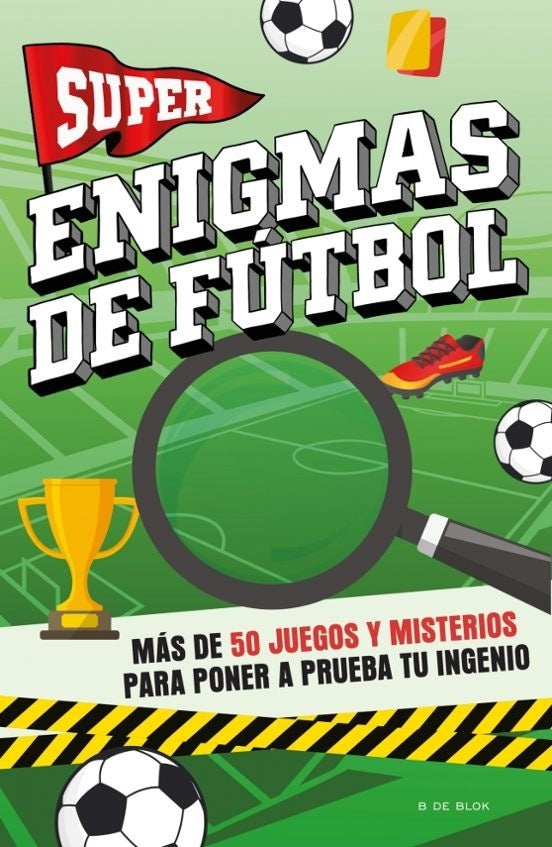 SUPER ENIGMAS DE FUTBOL | Varios autores