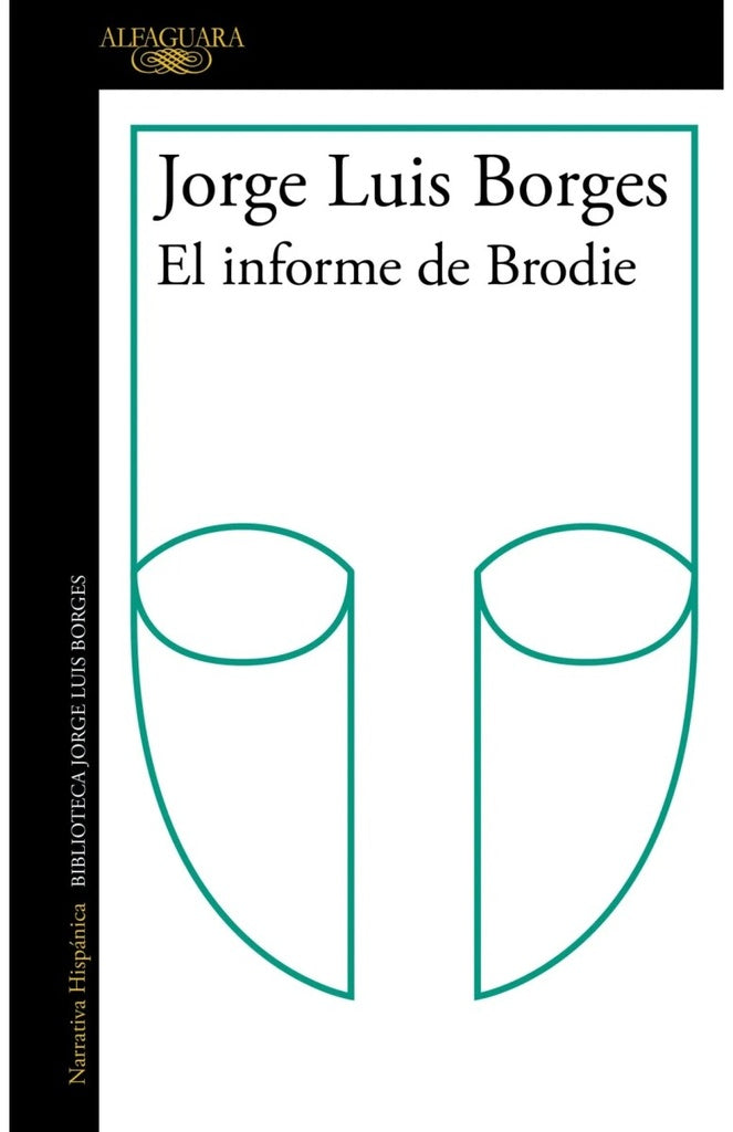 INFORME BRODIE, EL (ALF) | JORGE LUIS BORGES ; ADOLFO BIOY CASARES