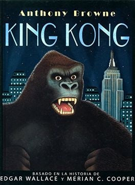KING KONG | ANTHONY BROWNE