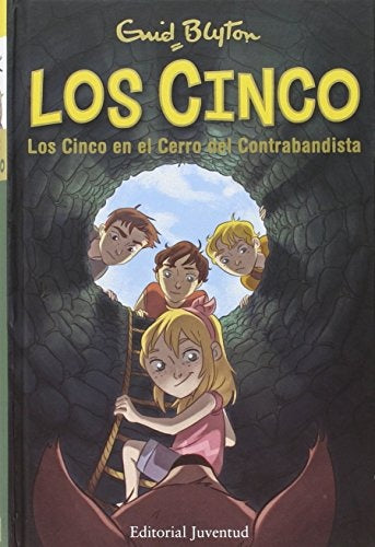 Los Cinco en el Cerro del Contrabandista. Los Cinco 4 | Enid Blyton
