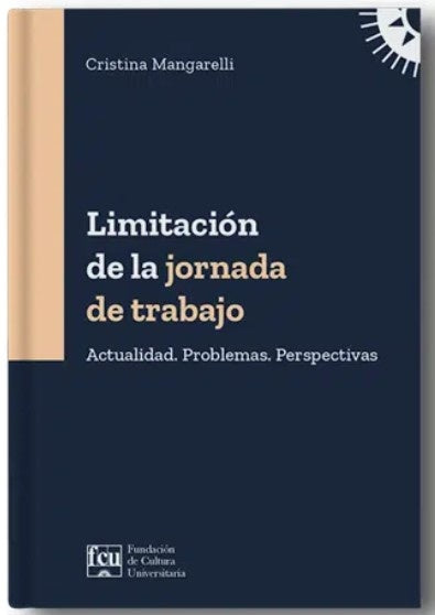 Limitación de la jornada de trabajo | CRISTINA MANGARELLI
