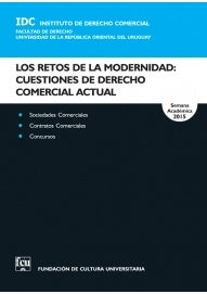 Los retos de la modernidad: cuestiones de Derecho Comercial actual | Instituto de Derecho Comercial Universidad de la R