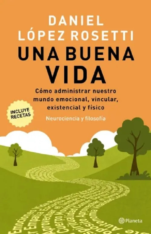 Una buena vida | DANIEL LÓPEZ ROSETTI