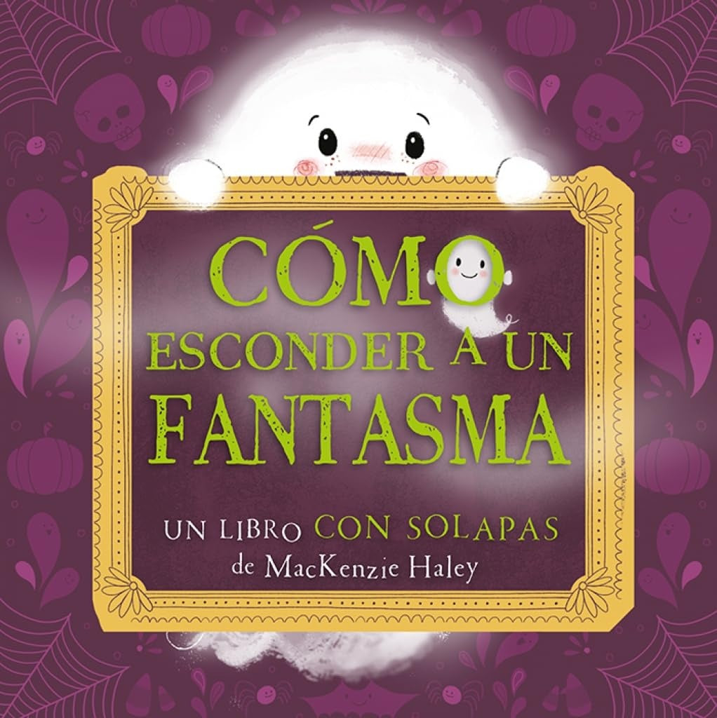 C?MO ESCONDER A UN FANTASMA (PIC) | MACKENZIE HALEY