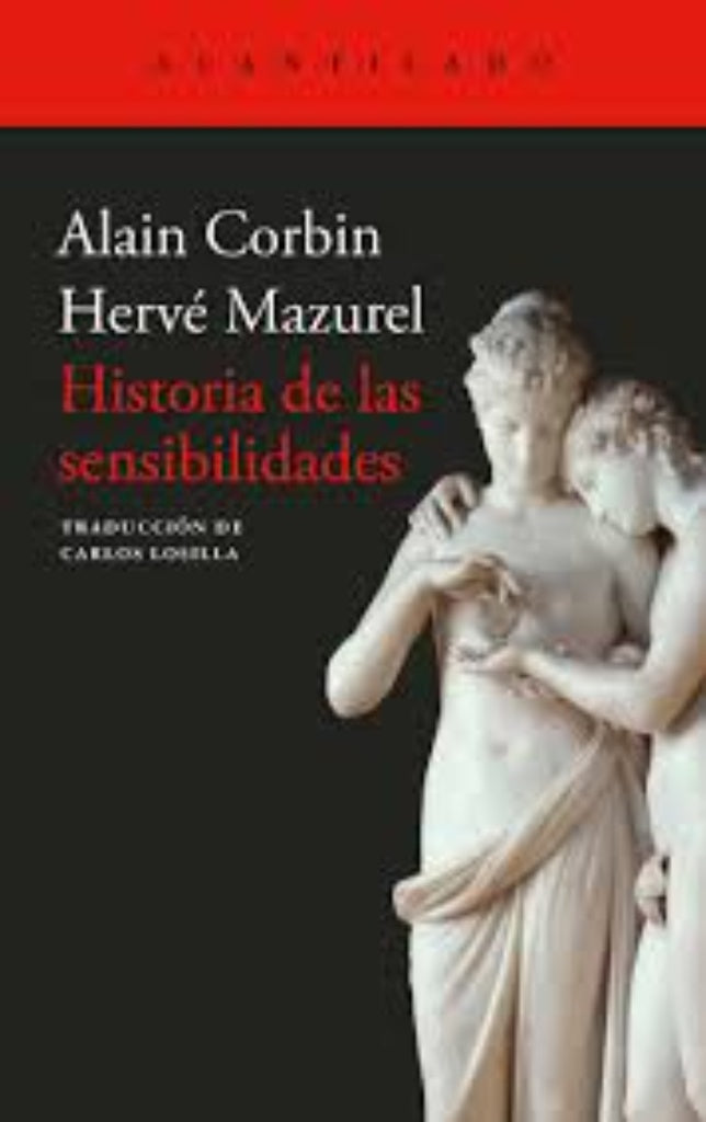 HISTORIA DE LAS SENSIBILIDADES | ALAIN CORBIN | HERVE MAZUREL