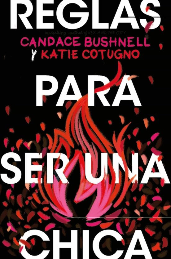 Reglas para ser una chica | CANDANCE/ COTUGNO KATIE BUSHNELL