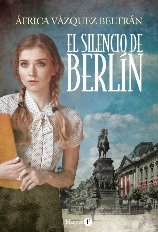 El silencio de Berlín | AFRICA VAZQUEZ BELTRAN