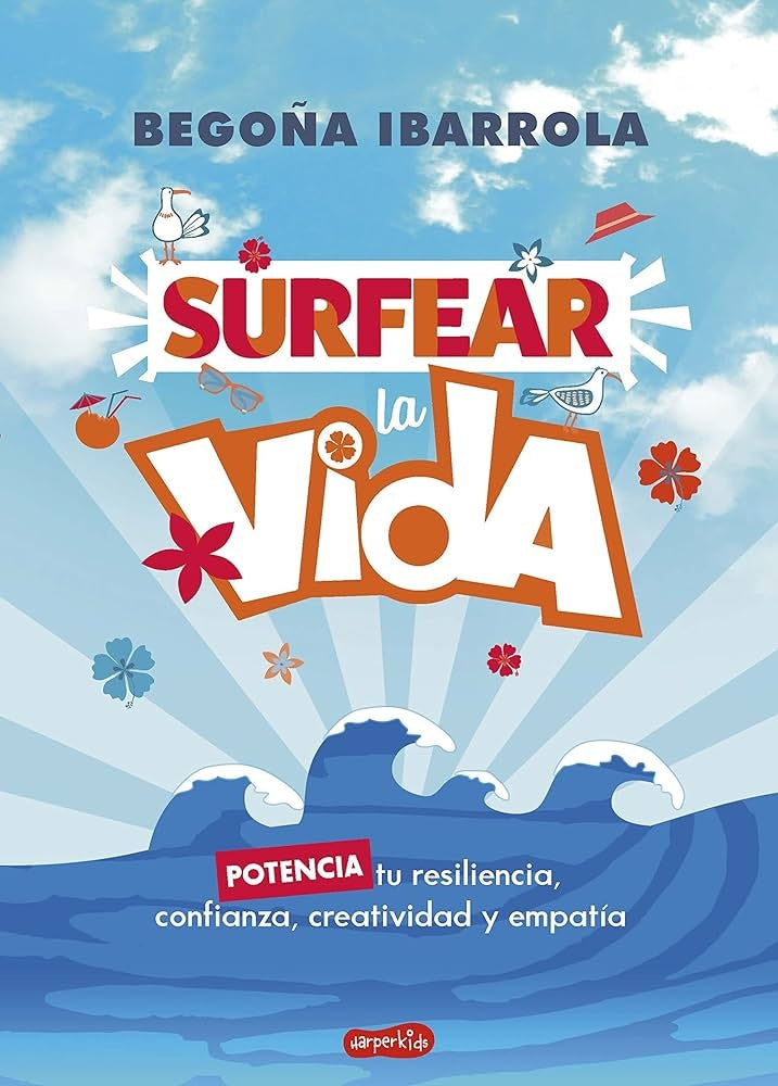 SURFEAR LA VIDA | BEGOÑA IBARROLA