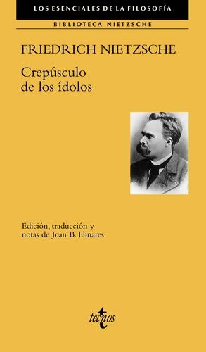 Crepúsculo de los ídolos | Friedrich Nietzsche
