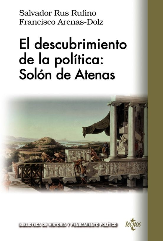El descubrimiento de la política: Solón de Atenas | SALVADOR RUS RUFINO