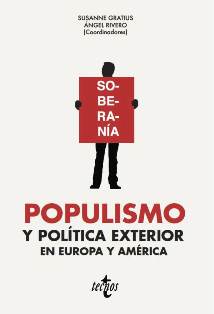 Política exterior y populismo: teoría, literatura y metodología | SUSANNE - RIVERO ANGEL GRATIUS