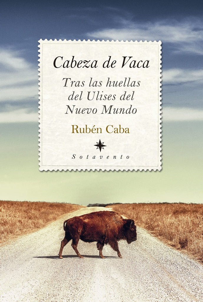 CABEZA DE VACA | RUBEN CABA