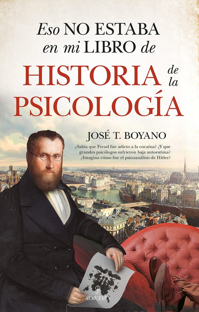 Eso no estaba en mi libro de historia de la psicología | JOSE BOYANO