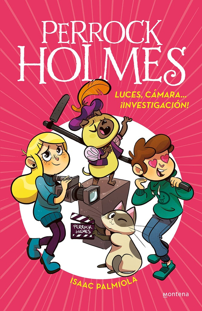 Luces, cámara... ¡investigación! Perrock Holmes 18 | Isaac Palmiola