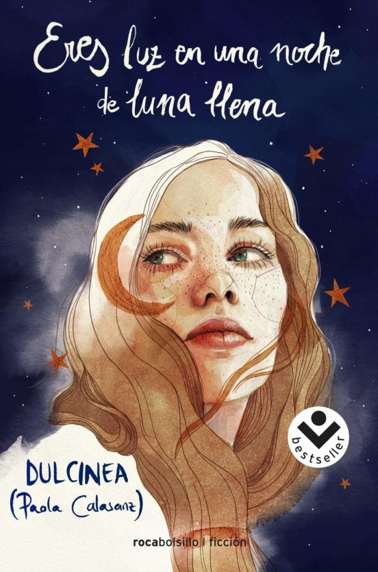 Eres luz en una noche de luna llena | DULCINEA