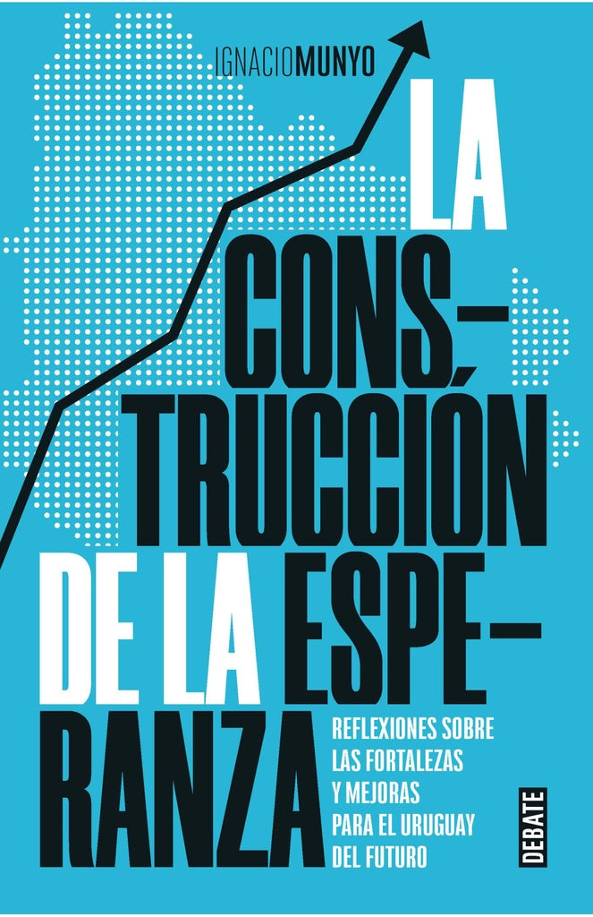 La construcción de la esperanza | IGNACIO MUNYO