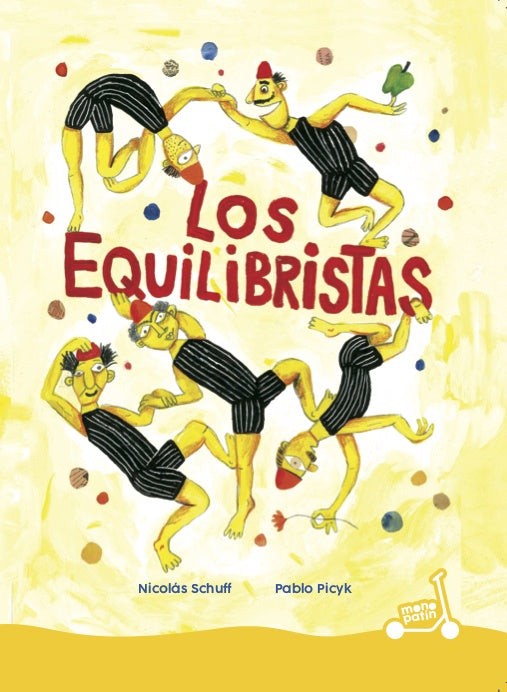 Los equilibristas | Nicolas Schuff - Pablo Picyk