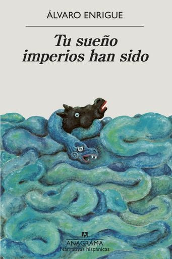 Tu sueño imperios ha sido | ENRIGUE ALVARO