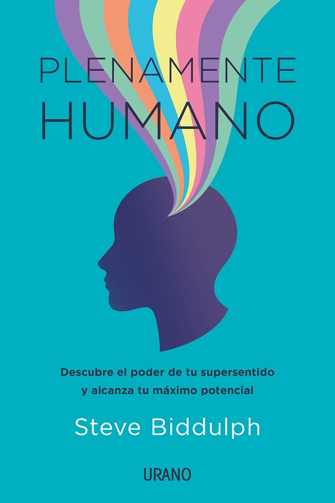 Plenamente humano | Steve Biddulph
