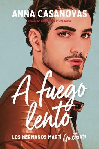 A fuego lento. Los hermanos Martí 2 | ANNA CASANOVAS