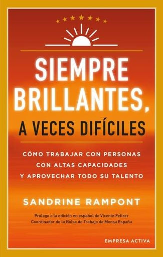 Siempre brillantes, a veces difíciles | Sandrine Rampont