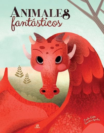 Animales fantásticos | Carla Nieto - Sandra Aguilar