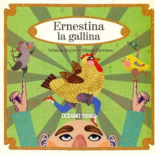 Ernestina la gallina | YOLANDA REYES