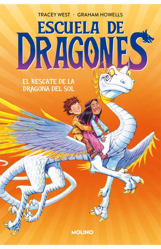El rescate de la dragona del sol. Escuela de dragones 2 | TRACEY WEST