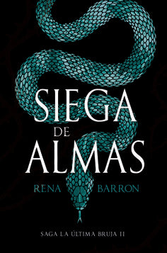 SIEGA DE ALMAS | RENA BARRON