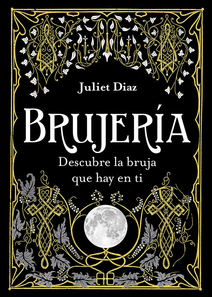 BRUJERIA | JULIET DIAZ
