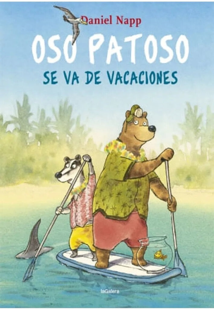 Oso Patoso se va de vacaciones | DANIEL NAPP
