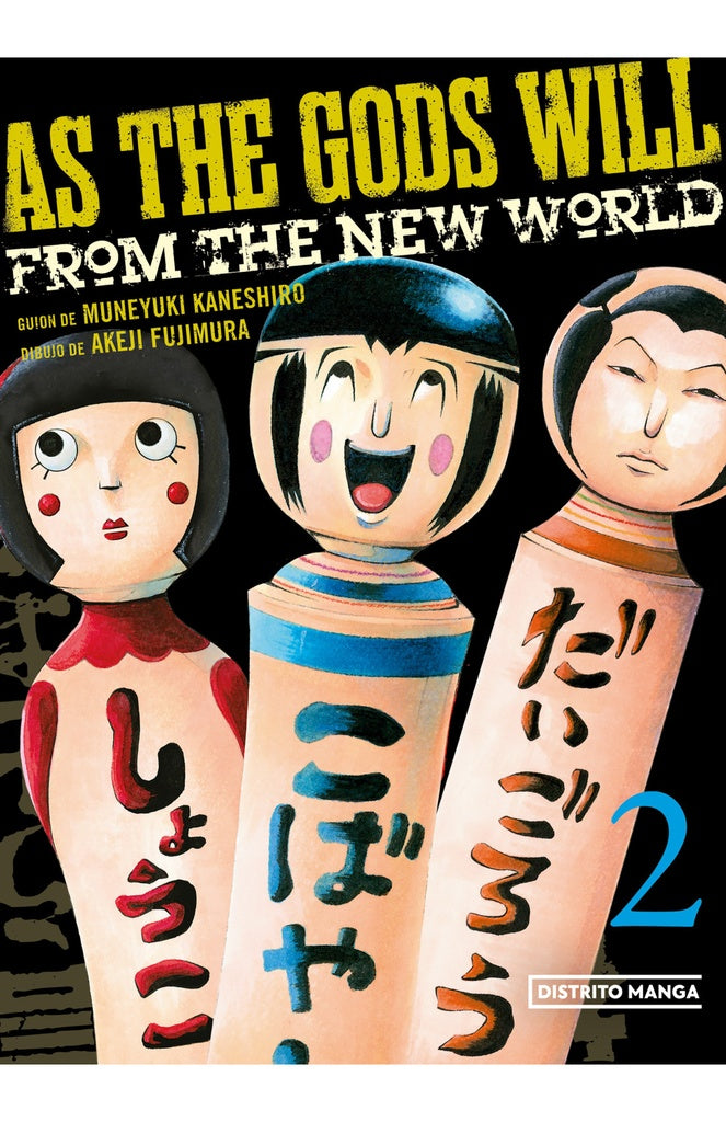 As the Gods will 2 | MUNEYUKI KANESHIRO ; AKEJI FUJIMURA