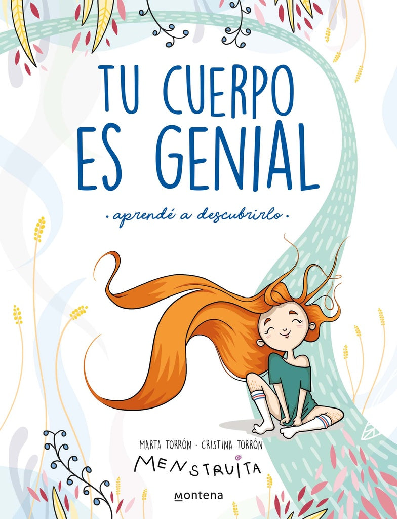 Tu cuerpo es genial (aprende a descubrirlo) | CRISTINA TORRON ; MARTA TORRON VILLATA