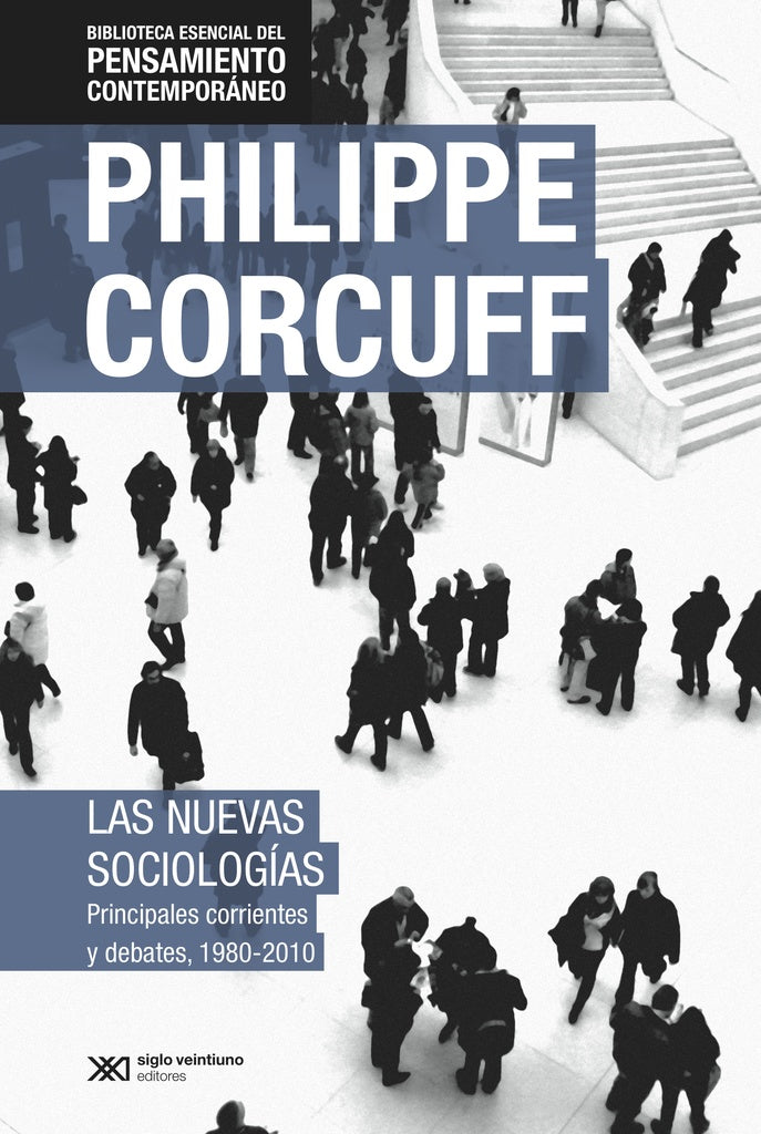 Las nuevas sociologías | Phileppe Corcuff