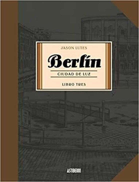 Berlín. Ciudad de luz. Libro 3 | SIN ASIGNAR