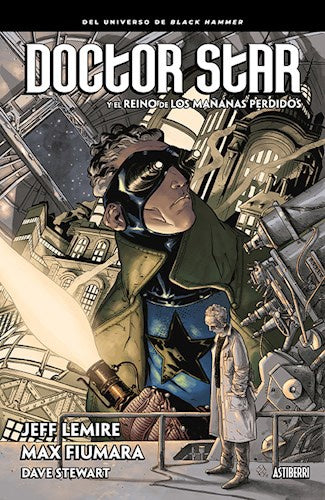 Doctor Star y el reino de los mañanas perdidos | JEFF LEMIRE