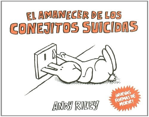 El amanecer de los conejitos suicidas | SIN ASIGNAR