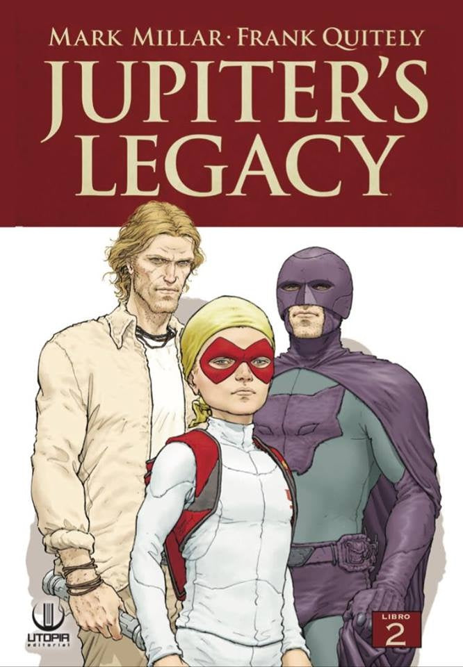 Jupiter Legacy 02: el legado de los dioses | Varios autores