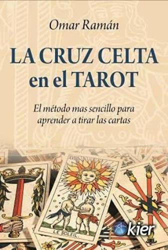 CRUZ CELTA EN EL TAROT, LA | OMAR RAMAN