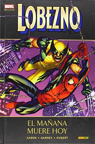 Marvel Deluxe. Lobezno. El mañana muere hoy | SIN ASIGNAR