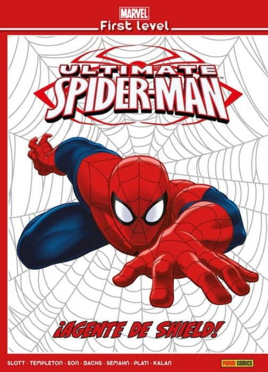 Marvel First Level 04: Ultimate Spiderman: Agente de SHIELD! | DAN SLOTT
