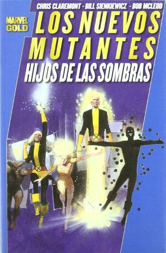 Marvel Gold. Los mutantes. Hijos de las sombras | SIN ASIGNAR