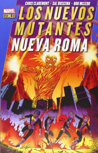 Marvel Gold. Nuevos Mutantes. Nueva Roma | SIN ASIGNAR