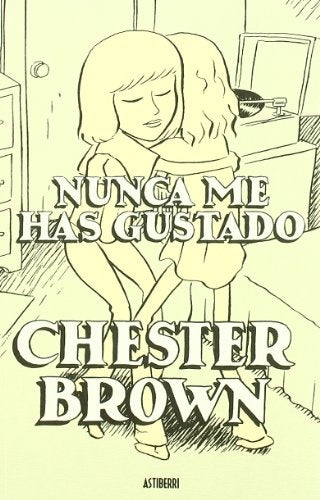Nunca me has Gustado | SIN ASIGNAR