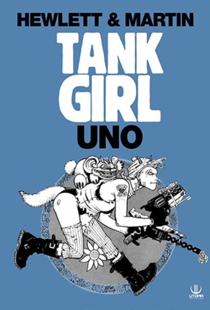 Tank girl 1 | Alan Martin y Jamie Hewlett