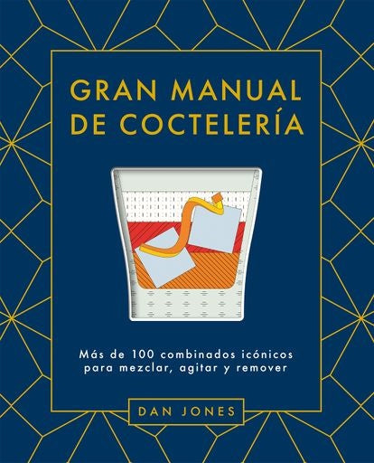 Gran manual de coctelería | JONES DAN