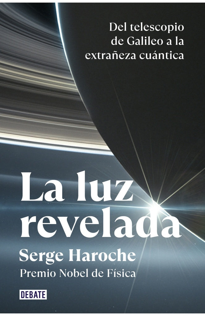 La luz revelada | SERGE HAROCHE