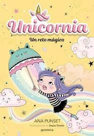 Unicornia 3 - Un reto mágico | ANA PUNSET