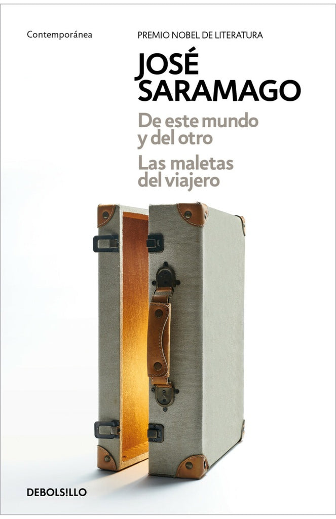 De este mundo y del otro | Las maletas del viajero | JOSE SARAMAGO / BORGES